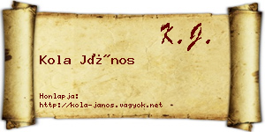 Kola János névjegykártya