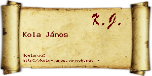Kola János névjegykártya